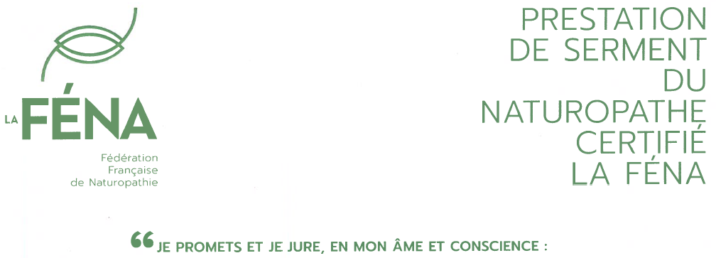 Prestation de Serment du Naturopathe certifié Féna (Fédération Française de Naturopathie), Laurie CHIMEA